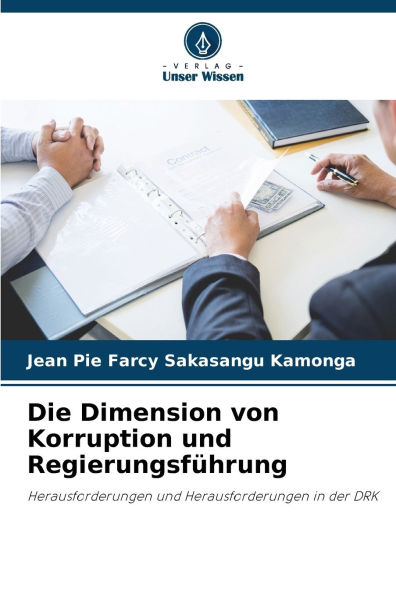 Die Dimension von Korruption und Regierungsfï¿½hrung
