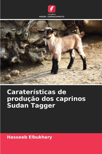 Caraterï¿½sticas de produï¿½ï¿½o dos caprinos Sudan Tagger