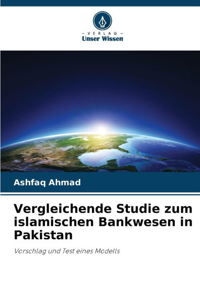 Vergleichende Studie zum islamischen Bankwesen in Pakistan