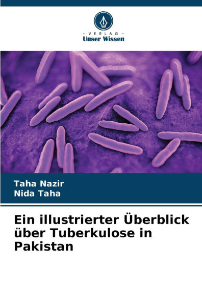 Ein illustrierter ï¿½berblick ï¿½ber Tuberkulose in Pakistan