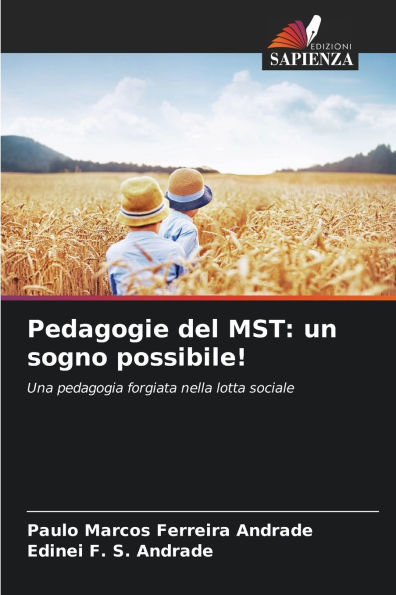 Pedagogie del MST: un sogno possibile!