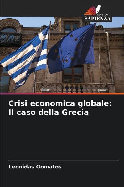 Crisi economica globale: Il caso della Grecia