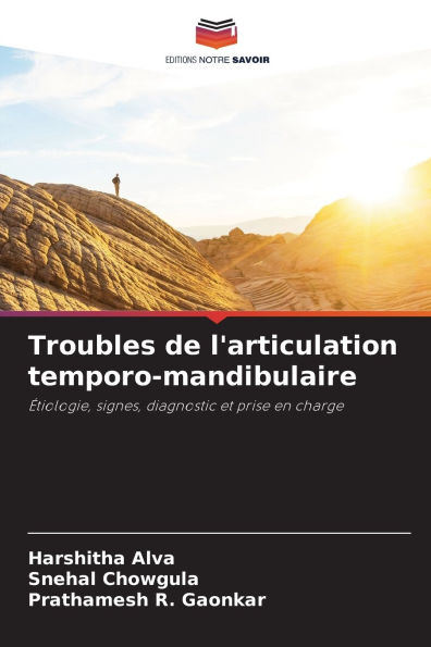 Troubles de l'articulation temporo-mandibulaire