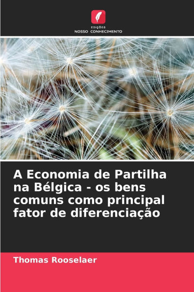 A Economia de Partilha na Bï¿½lgica - os bens comuns como principal fator de diferenciaï¿½ï¿½o