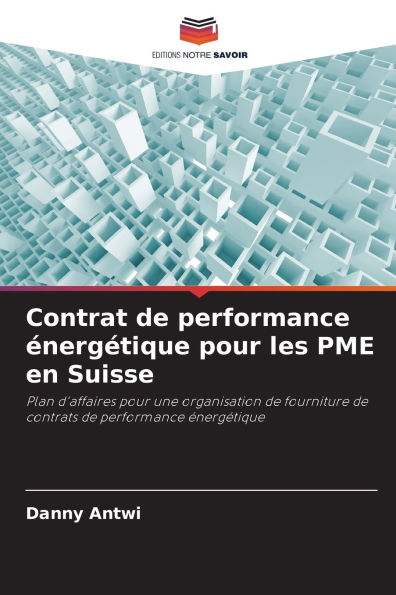 Contrat de performance ï¿½nergï¿½tique pour les PME en Suisse