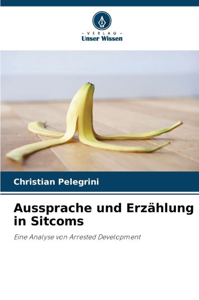 Aussprache und Erz�hlung in Sitcoms