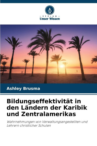 Bildungseffektivitï¿½t in den Lï¿½ndern der Karibik und Zentralamerikas