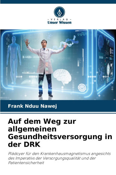 Auf dem Weg zur allgemeinen Gesundheitsversorgung in der DRK