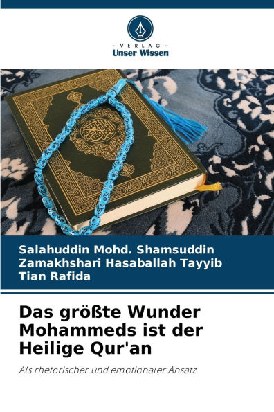 Das grï¿½ï¿½te Wunder Mohammeds ist der Heilige Qur'an