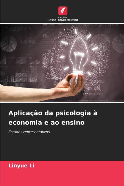 Aplicaï¿½ï¿½o da psicologia ï¿½ economia e ao ensino