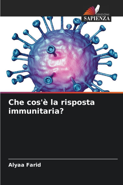 Che cos'� la risposta immunitaria?