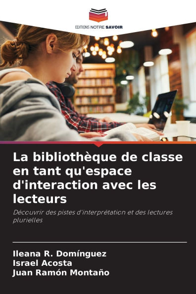 La bibliothï¿½que de classe en tant qu'espace d'interaction avec les lecteurs