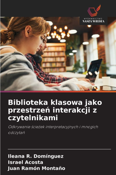 Biblioteka klasowa jako przestrzeń interakcji z czytelnikami