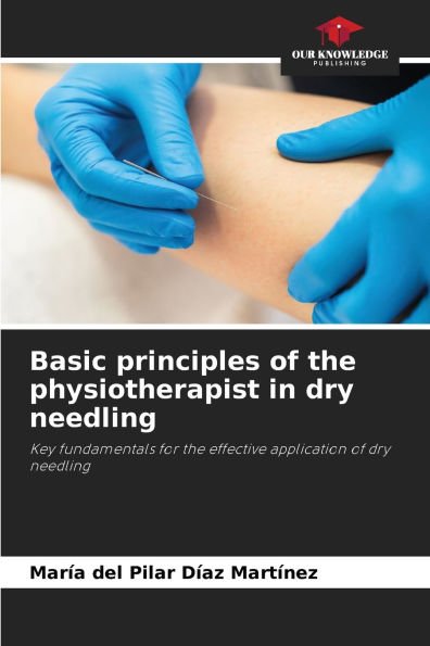 Basic principles of the physiotherapist in dry needling