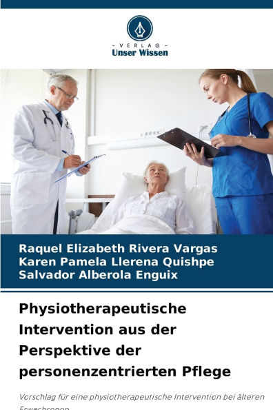 Physiotherapeutische Intervention aus der Perspektive der personenzentrierten Pflege