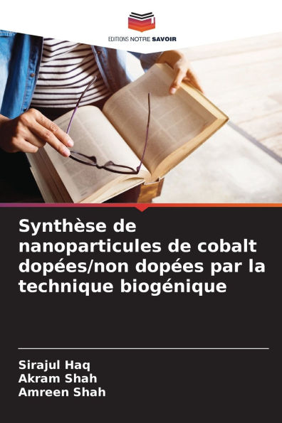 Synthï¿½se de nanoparticules de cobalt dopï¿½es/non dopï¿½es par la technique biogï¿½nique