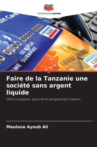Faire de la Tanzanie une sociï¿½tï¿½ sans argent liquide