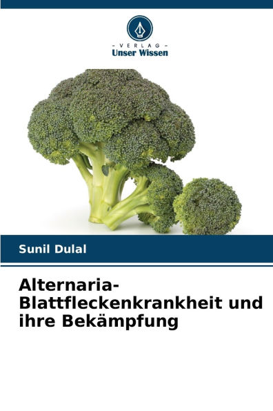 Alternaria-Blattfleckenkrankheit und ihre Bekï¿½mpfung