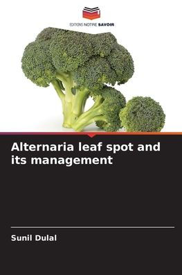 Alternaria leaf spot and its management