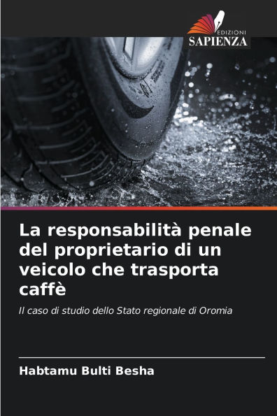La responsabilitï¿½ penale del proprietario di un veicolo che trasporta caffï¿½
