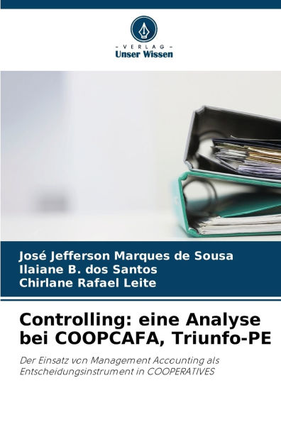 Controlling: eine Analyse bei COOPCAFA, Triunfo-PE