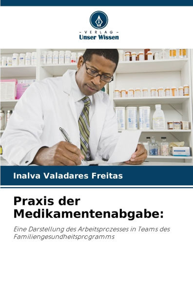 Praxis der Medikamentenabgabe