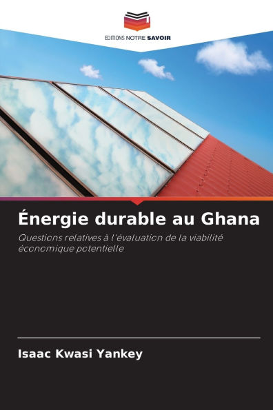ï¿½nergie durable au Ghana
