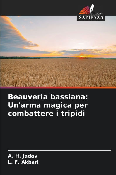 Beauveria bassiana: Un'arma magica per combattere i tripidi