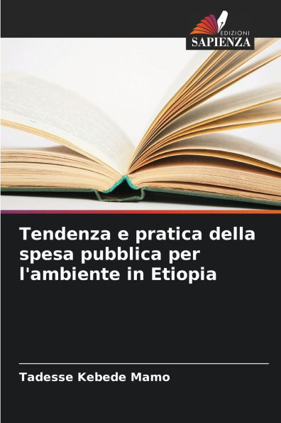 Tendenza e pratica della spesa pubblica per l'ambiente in Etiopia