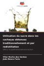 Utilisation du sucre dans les cachaï¿½as obtenues traditionnellement et par redistillation