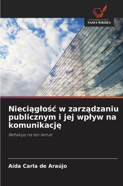 Nieciąglośc w zarządzaniu publicznym i jej wplyw na komunikację