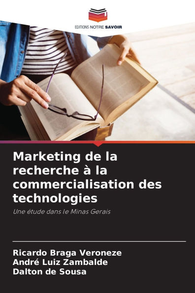 Marketing de la recherche � la commercialisation des technologies
