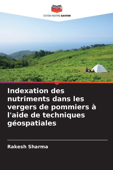 Indexation des nutriments dans les vergers de pommiers ï¿½ l'aide de techniques gï¿½ospatiales