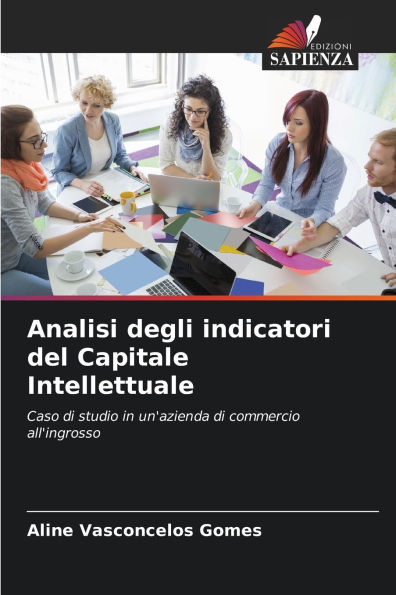 Analisi degli indicatori del Capitale Intellettuale