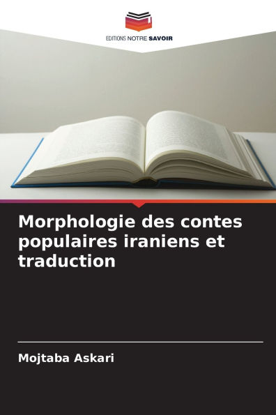 Morphologie des contes populaires iraniens et traduction