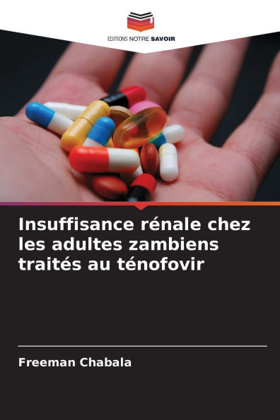 Insuffisance rï¿½nale chez les adultes zambiens traitï¿½s au tï¿½nofovir