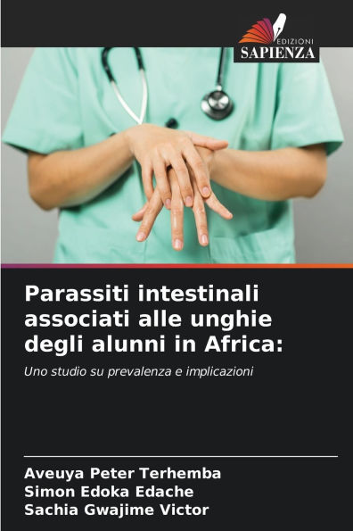 Parassiti intestinali associati alle unghie degli alunni in Africa
