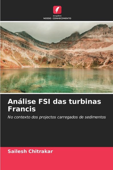 An�lise FSI das turbinas Francis