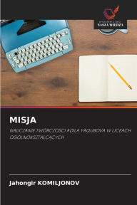 Title: Misja, Author: Jahongir Komiljonov