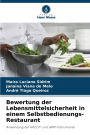 Bewertung der Lebensmittelsicherheit in einem Selbstbedienungs-Restaurant
