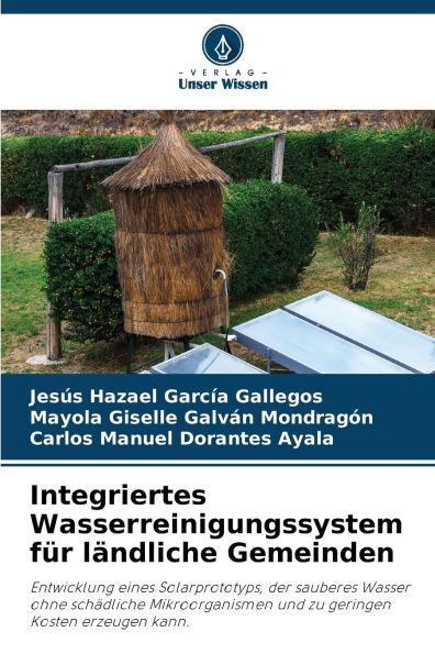 Integriertes Wasserreinigungssystem fï¿½r lï¿½ndliche Gemeinden