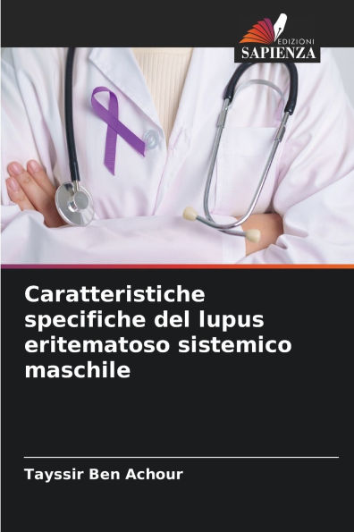 Caratteristiche specifiche del lupus eritematoso sistemico maschile
