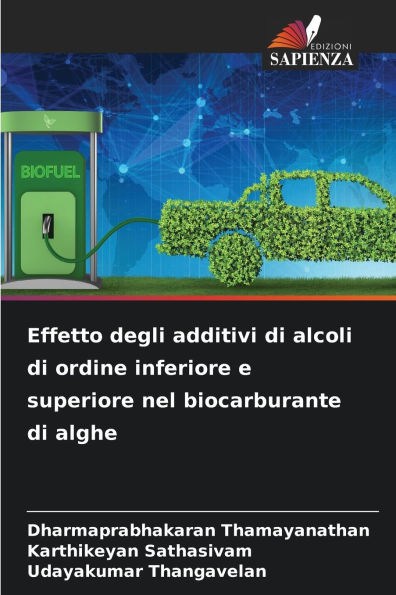 Effetto degli additivi di alcoli di ordine inferiore e superiore nel biocarburante di alghe