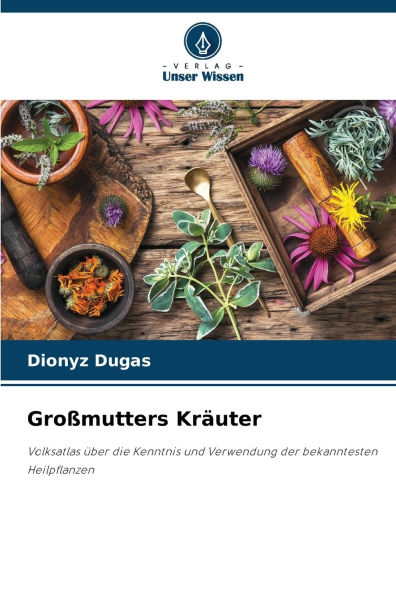 Groï¿½mutters Krï¿½uter