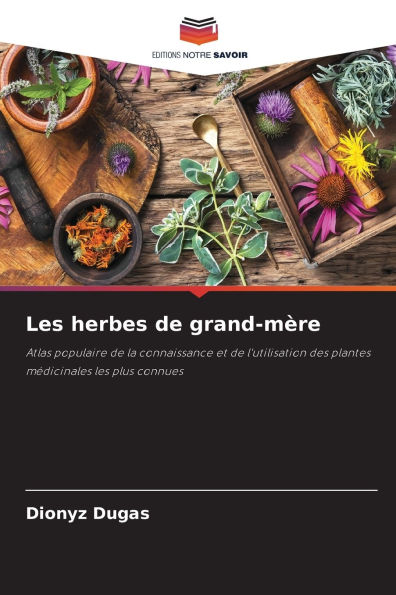 Les herbes de grand-mï¿½re