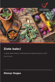 Title: Ziola babci, Author: Dionyz Dugas