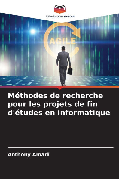 Mï¿½thodes de recherche pour les projets de fin d'ï¿½tudes en informatique