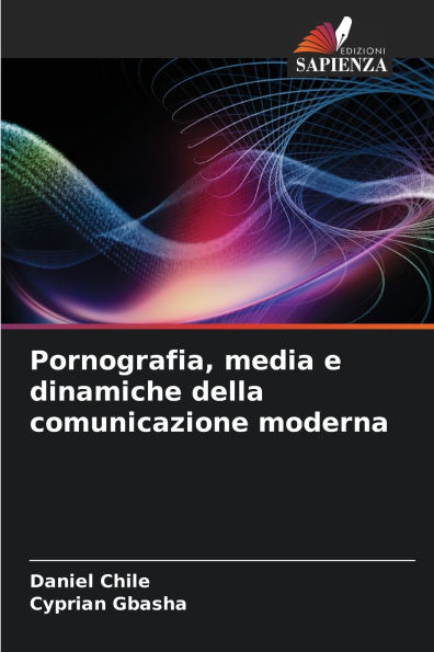 Pornografia, media e dinamiche della comunicazione moderna