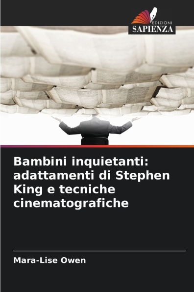 Bambini inquietanti: adattamenti di Stephen King e tecniche cinematografiche