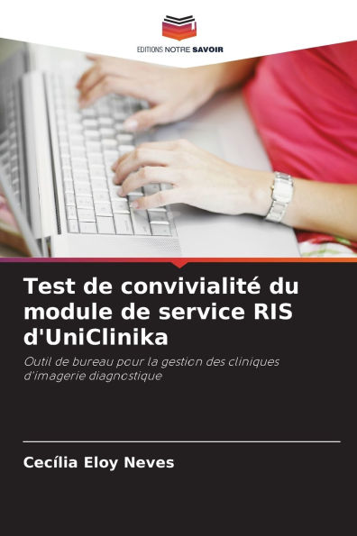 Test de convivialitï¿½ du module de service RIS d'UniClinika